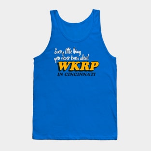 You never know about WKRP Tank Top